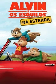 Pôster de Alvin e os Esquilos: Na Estrada