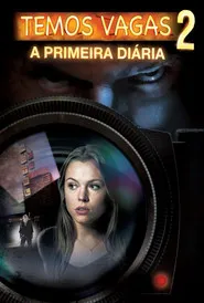Pôster de Temos Vagas 2: A Primeira Diária