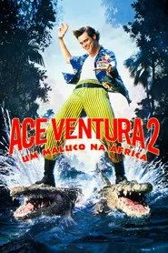 Pôster de Ace Ventura 2: Um Maluco na África
