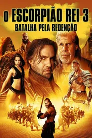 Pôster de O Escorpião Rei 3: Batalha Pela Redenção