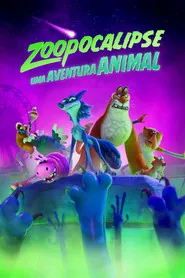 Pôster de Zoopocalipse - Uma Aventura Animal