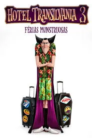 Pôster de Hotel Transilvânia 3: Férias Monstruosas