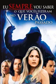 Pôster de Eu Sempre Vou Saber o Que Vocês Fizeram no Verão Passado