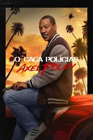 Pôster de Um Tira da Pesada 4: Axel Foley