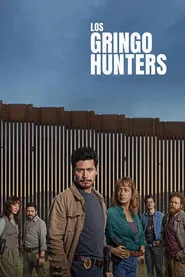 Pôster de The Gringo Hunters