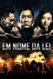 Pôster de Police Story 6: Em Nome da Lei