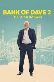 Pôster de Bank of Dave 2: The Loan Ranger
