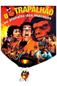 Pôster de O Trapalhão no Planalto dos Macacos