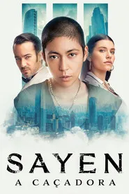Pôster de Sayen: A Caçadora