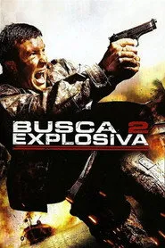 Pôster de Busca Explosiva 2