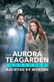 Pôster de Um Mistério de Aurora Teagarden: Assombrada pelo Assassinato