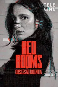 Pôster de Red Rooms: Obsessão Doentia