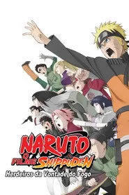 Pôster de Naruto Shippuden O Filme: Herdeiros da Vontade do Fogo