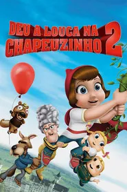 Pôster de Deu a Louca na Chapeuzinho 2