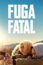Pôster de Fuga Fatal