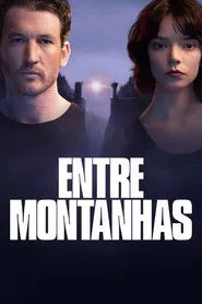 Pôster de Entre Montanhas