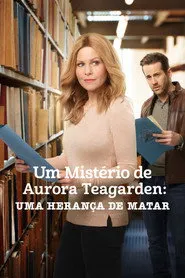 Pôster de Um Mistério de Aurora Teagarden: Uma Herança de Matar