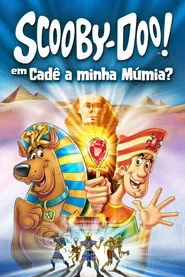 Pôster de Scooby-Doo! em Cadê a minha Múmia