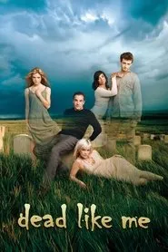 Pôster de Dead like me: a morte lhe cai bem