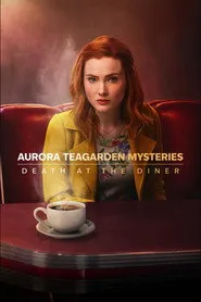 Pôster de Aurora Teagarden Mysteries: Death at the Diner