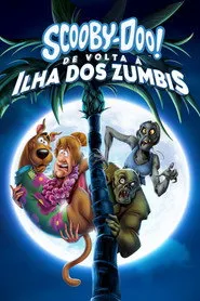 Pôster de Scooby-Doo! De Volta à Ilha dos Zumbis