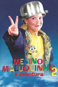 Pôster de Menino Maluquinho 2: A Aventura