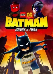 Pôster de Lego DC Batman: Assunto de Família
