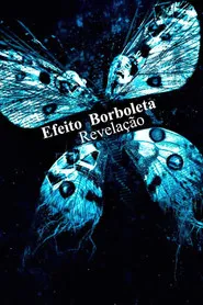 Pôster de Efeito Borboleta - Revelação