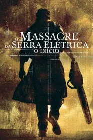 Pôster de O Massacre da Serra Elétrica: O Início