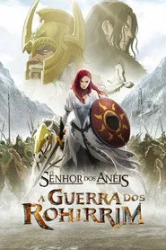 Pôster de O Senhor dos Anéis: A Guerra dos Rohirrim