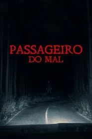Pôster de Passageiro do Mal