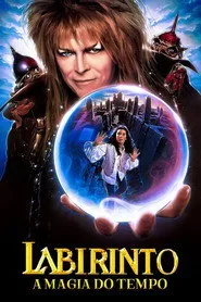 Pôster de Labirinto: A Magia do Tempo