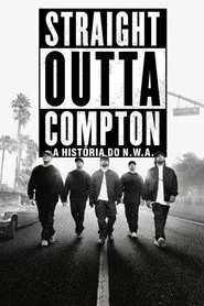 Pôster de Straight Outta Compton: A História do N.W.A.