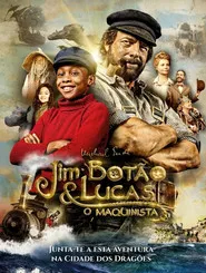 Pôster de Jim Knopf e Lucas: O Maquinista
