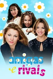 Pôster de Amigas e Rivais