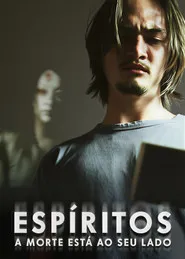 Pôster de Espíritos: A Morte Esta Ao Seu Lado
