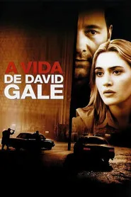 Pôster de A Vida de David Gale