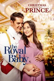 Pôster de Christmas with a Prince: The Royal Baby