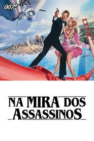 Pôster de 007: Na Mira dos Assassinos