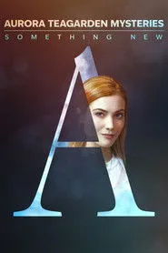 Pôster de Aurora Teagarden Mysteries: Something New