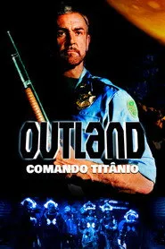 Pôster de Outland: Comando Titânio