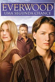 Pôster de Everwood: Uma Segunda Chance