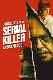 Pôster de Conselhos De Um Serial Killer Aposentado
