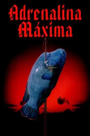 Pôster de Adrenalina Máxima