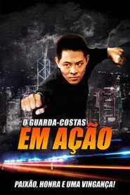 Pôster de O Guarda-Costas em Ação
