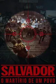 Pôster de Salvador - O Martírio de um Povo