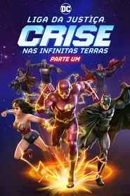 Pôster de Liga da Justiça: Crise nas Infinitas Terras - Parte Um