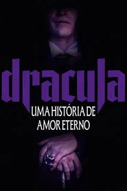Pôster de Drácula - Uma História de Amor Eterno
