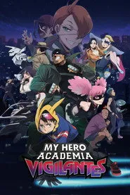 Pôster de My Hero Academia: Vigilantes