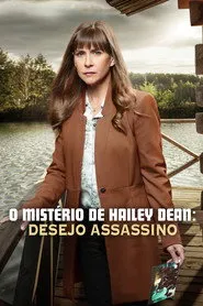 Pôster de O Mistério de Hailey Dean: Desejo Assassino